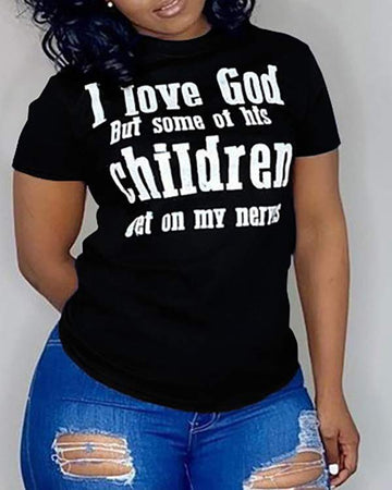 Funny Graphic Tee: I Love God & His Children